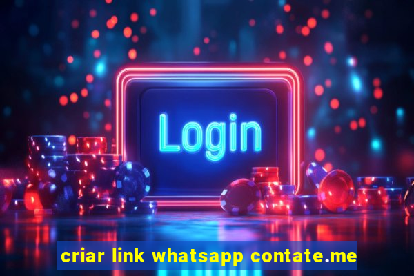 criar link whatsapp contate.me